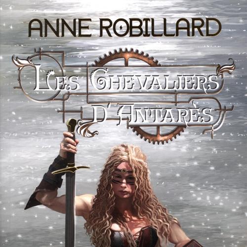 Les Chevaliers d'Antarès 05 : Salamandres