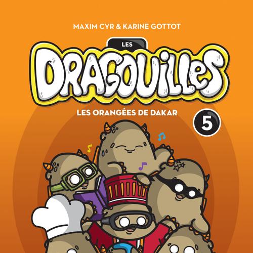 Les dragouilles 5 - Les orangées de Dakar