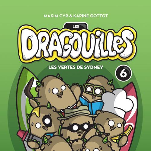 Les dragouilles 6 - Les vertes de Sydney