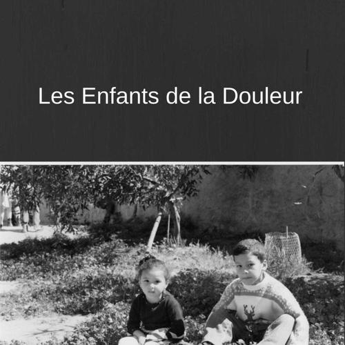 Les Enfants de la Douleur