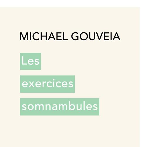 Les exercices somnambules