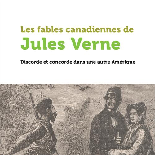 Les fables canadiennes de Jules Verne