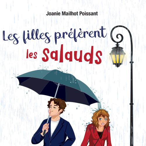 Les filles préfèrent les salauds