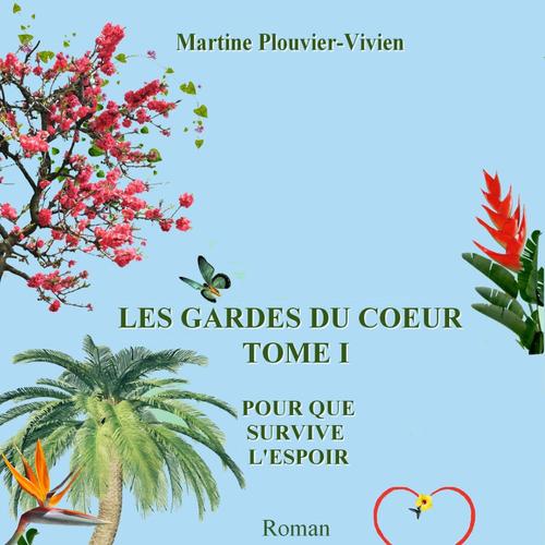 Les garde du coeur/tome 1