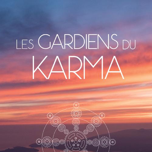 Les gardiens du Karma