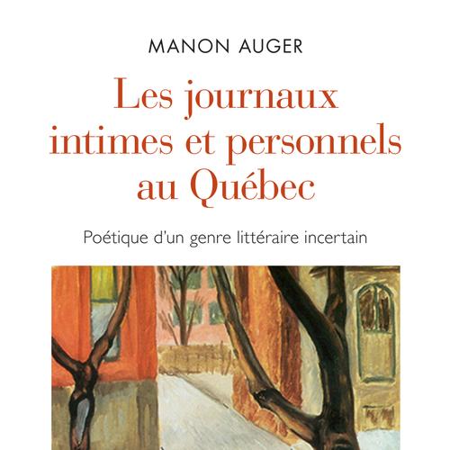 Les journaux intimes et personnels au Québec