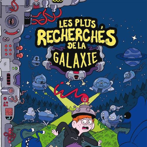 Les plus recherchés de la galaxie