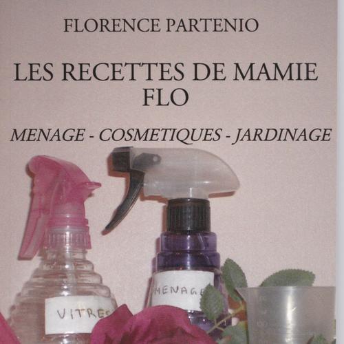 LES RECETTES DE MAMIE FLO