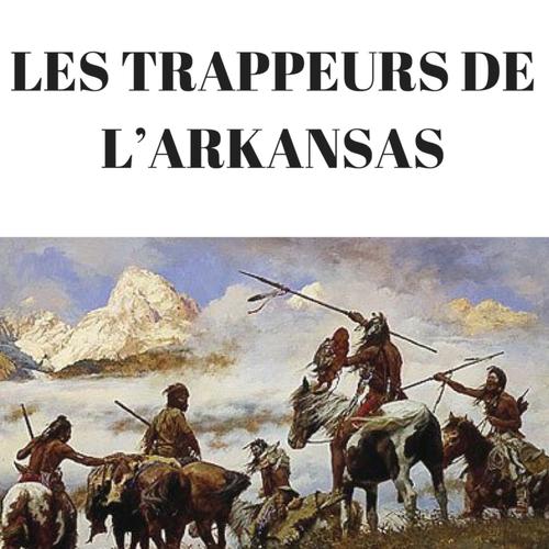 Les trappeurs de l'Arkansas