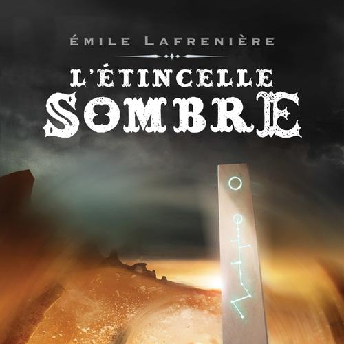 L’étincelle sombre