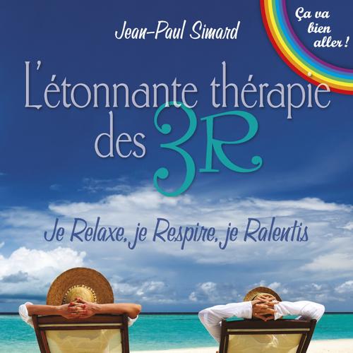 L’étonnante thérapie des 3R