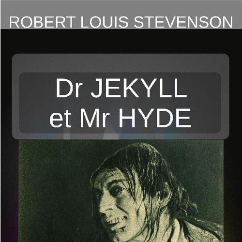 L'ÉTRANGE CAS DU DOCTEUR JEKYLL ET DE M. HYDE