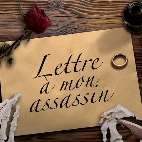 Lettre à mon assassin