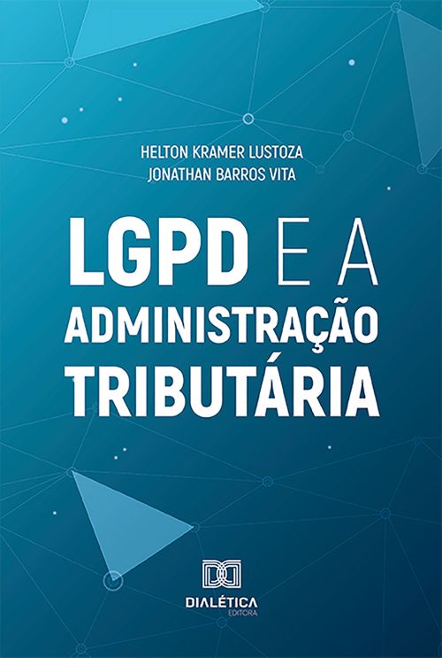LGPD e a Administração Tributária