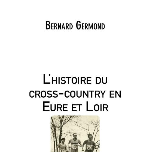 L'histoire du cross-country en Eure et Loir