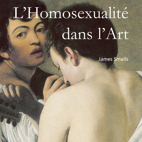 L'Homosexualité dans l'Art