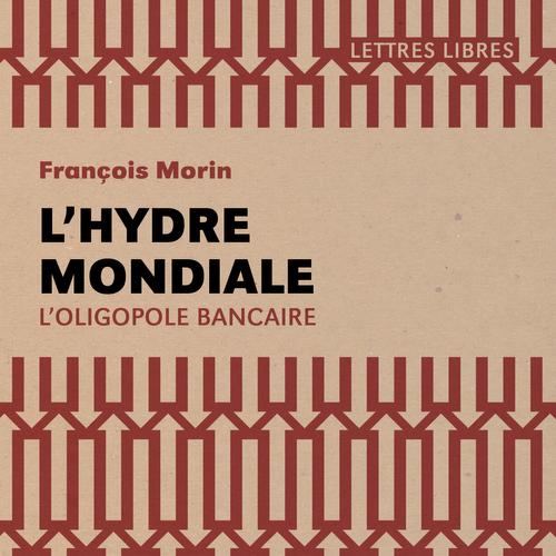 L'hydre mondiale