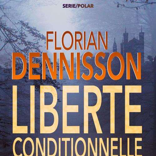 Liberté conditionnelle