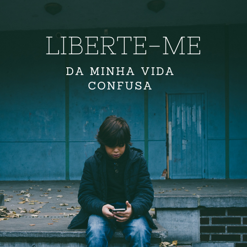 Liberte-me da minha vida confusa