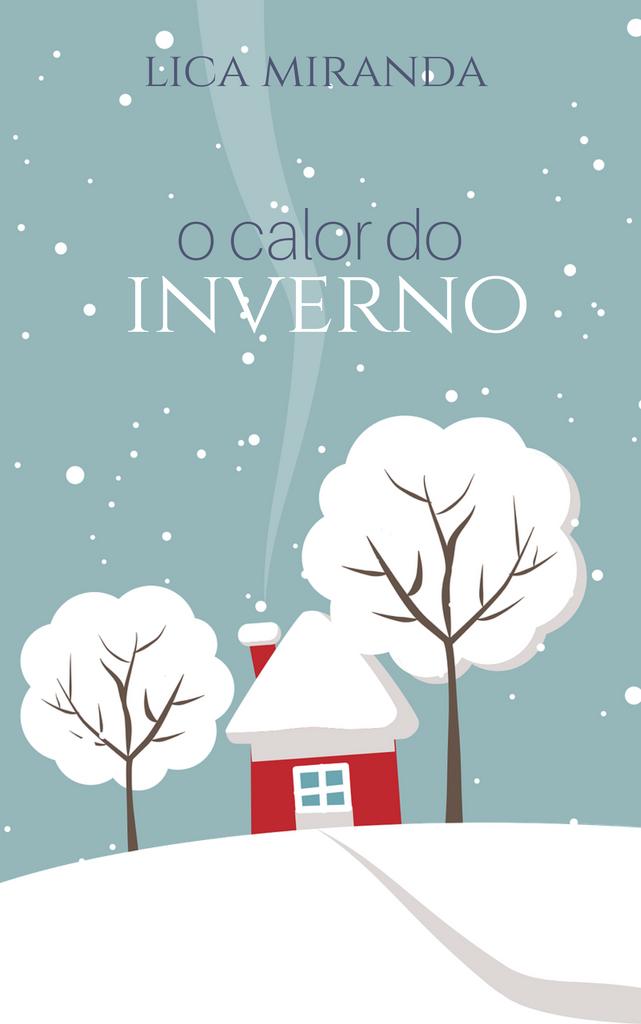 O Calor do Inverno