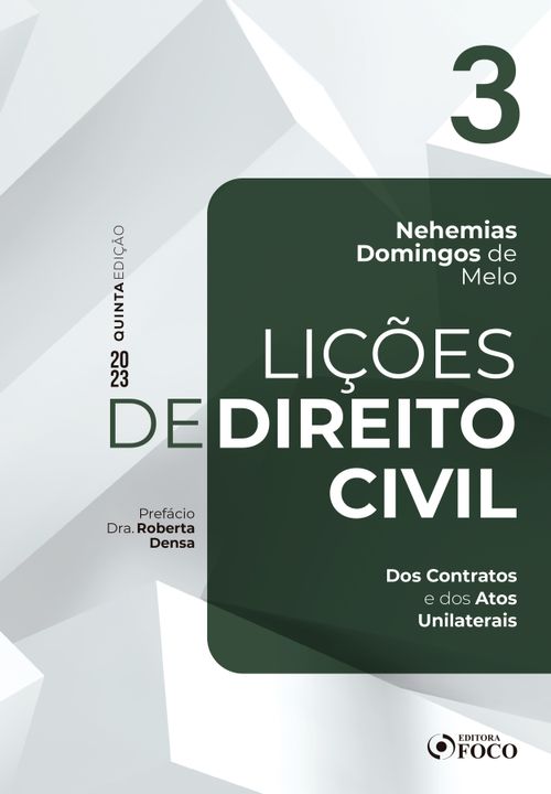 Lições de Direito Civil - Vol. 3 - Dos Contratos e dos Atos Unilaterais