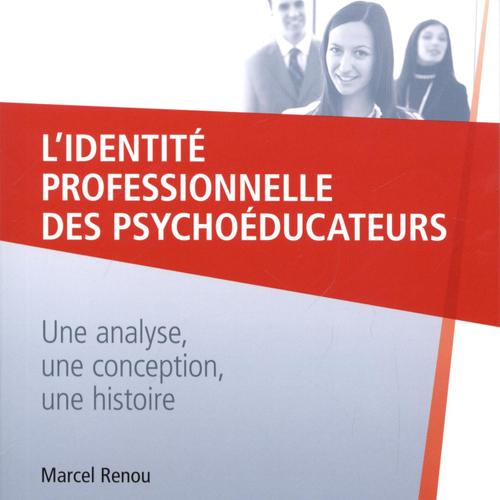 L'identité professionnelle des psychoéducateurs