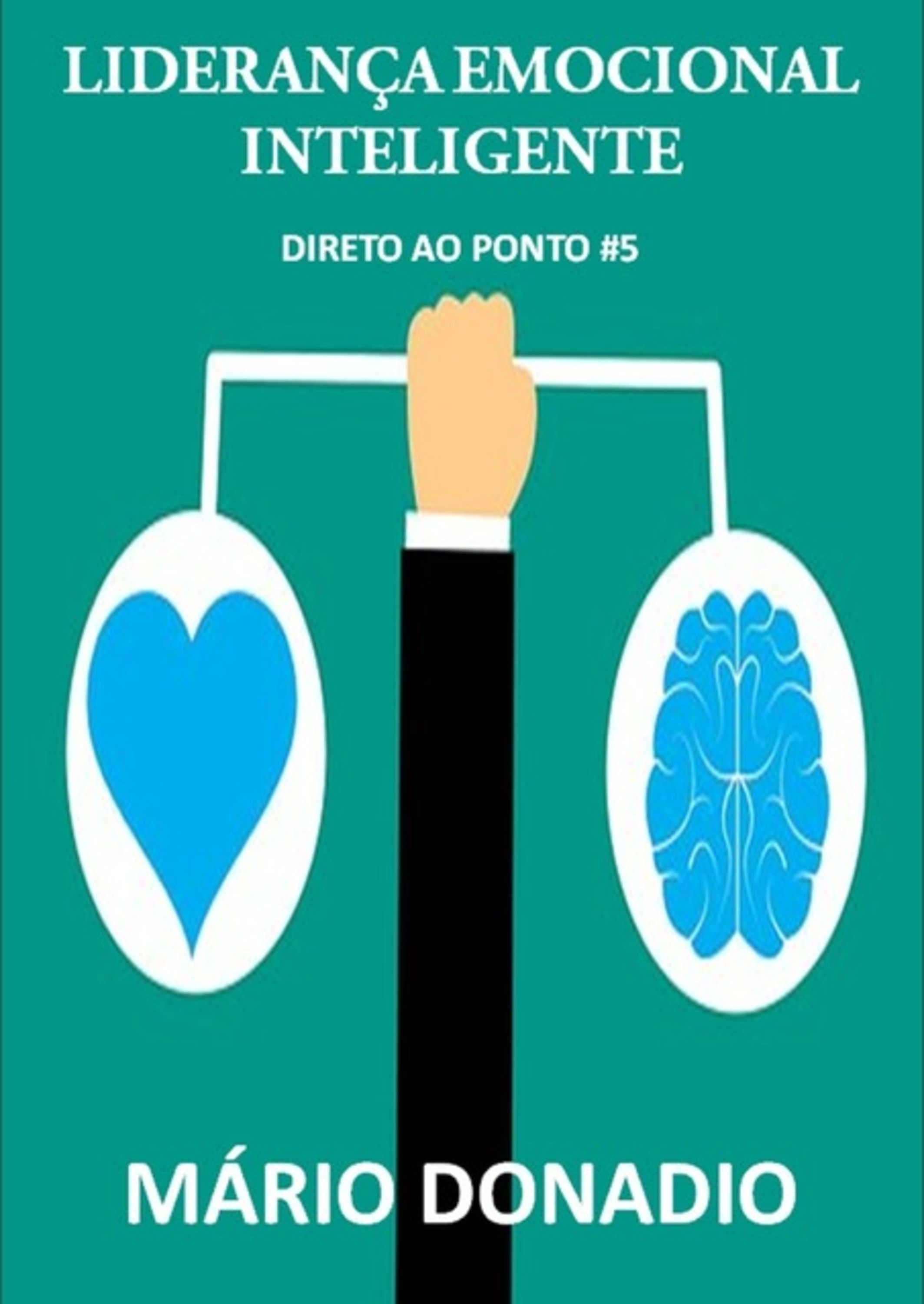 Liderança Emocional Inteligente