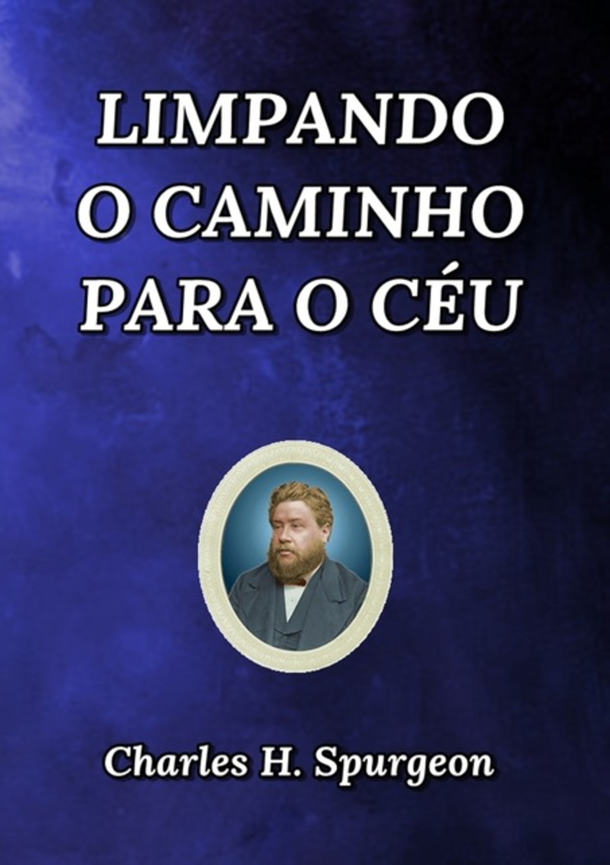 Limpando O Caminho Para O Céu