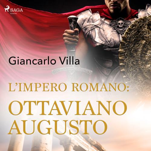 L’impero romano: Ottaviano Augusto