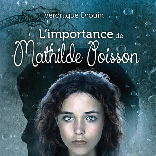 L'importance de Mathilde Poisson