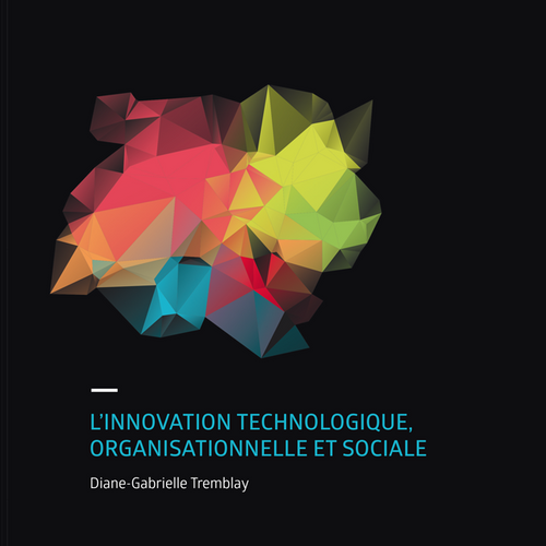 L'innovation technologique, organisationnelle et sociale