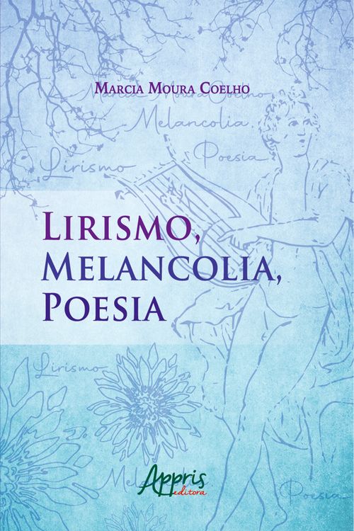 Lirismo, Melancolia, Poesia