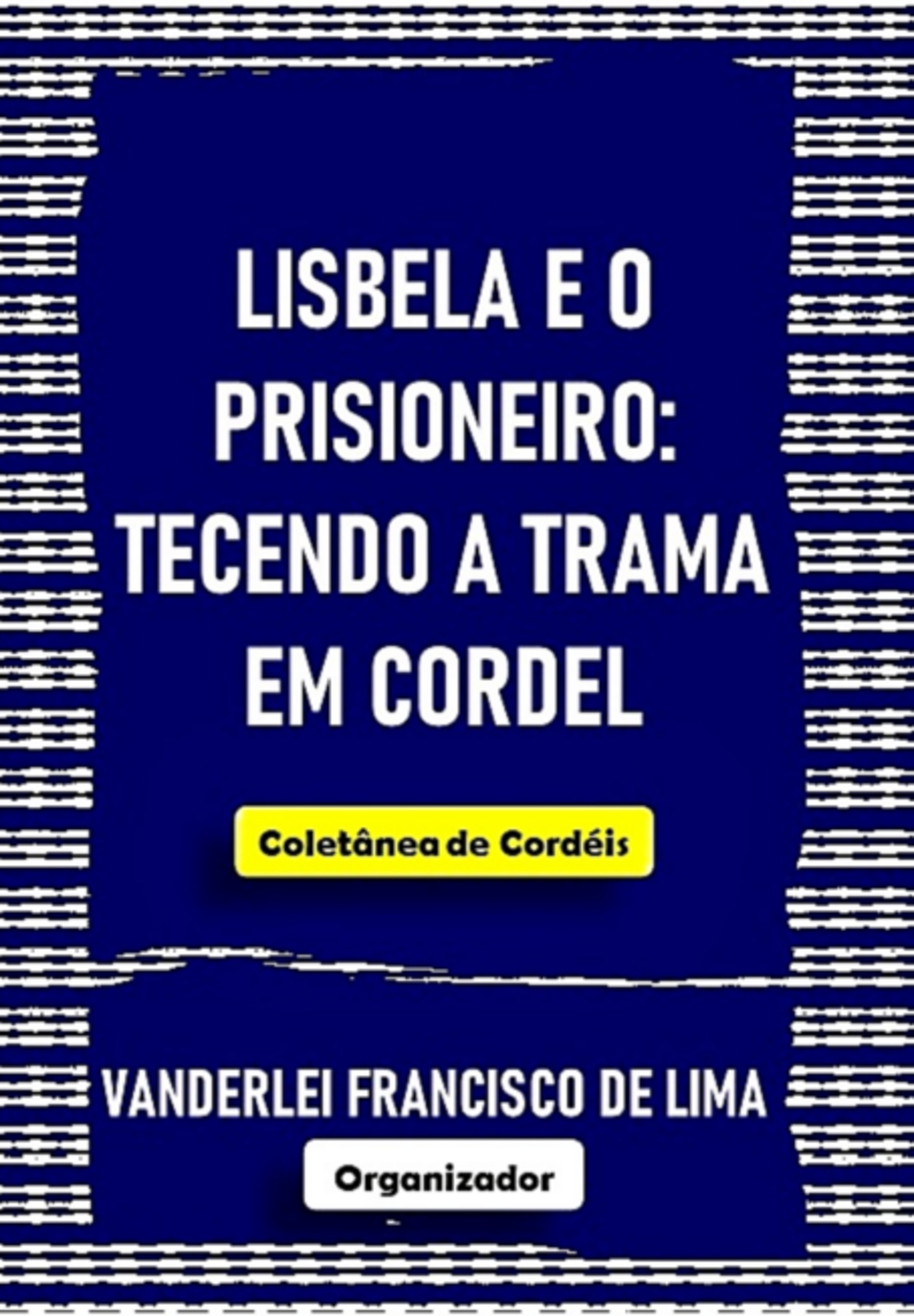 Lisbela E O Prisioneiro: