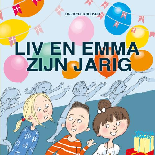 Liv en Emma zijn jarig