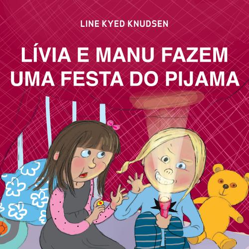 Lívia e Manu fazem uma festa do pijama