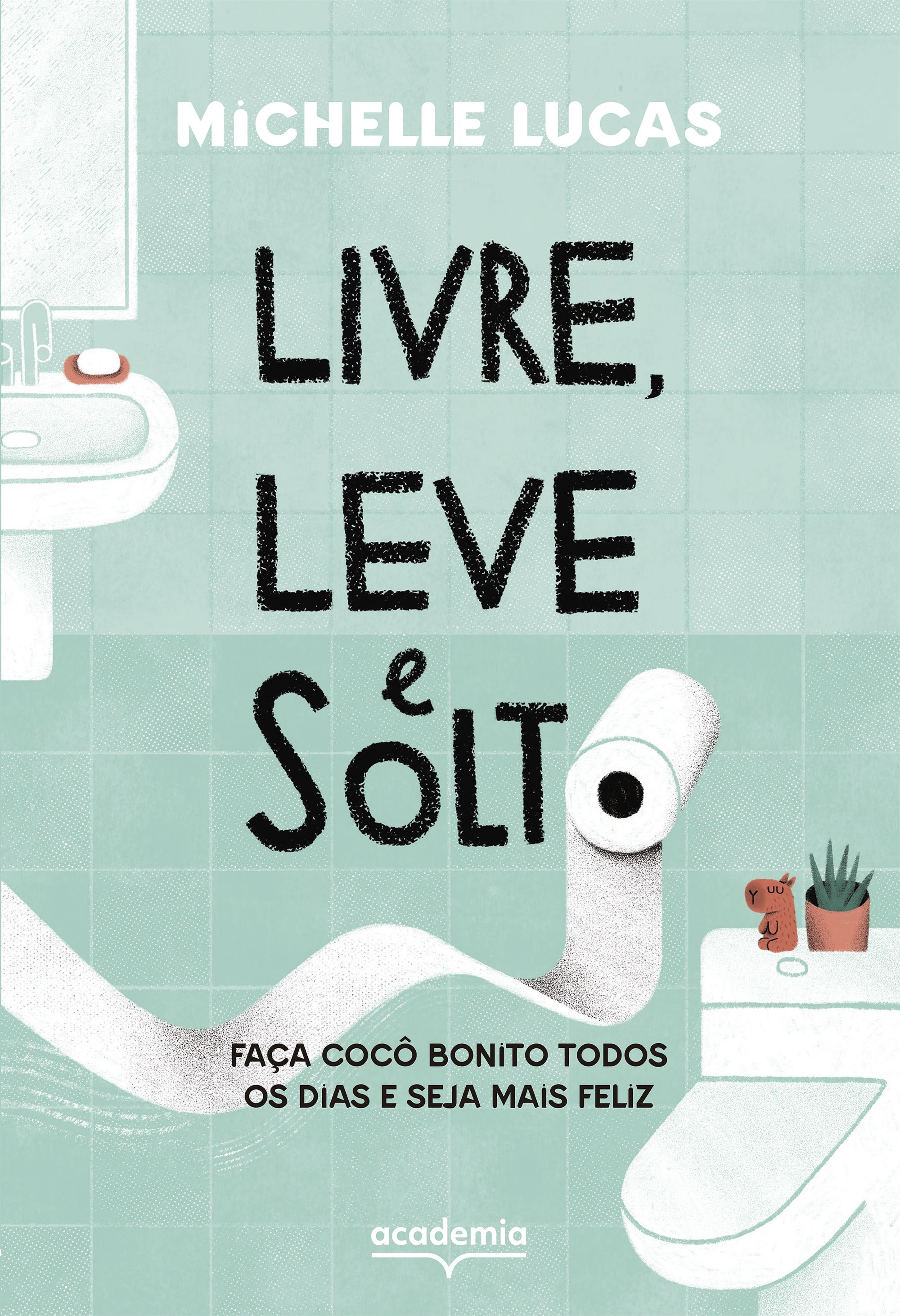 Livre, leve e solto