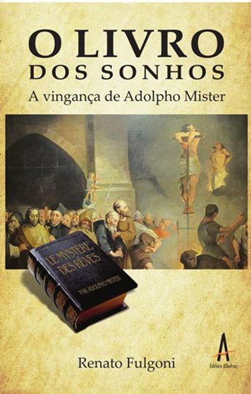 Livro dos Sonhos - A Vingança de Adolpho Mister