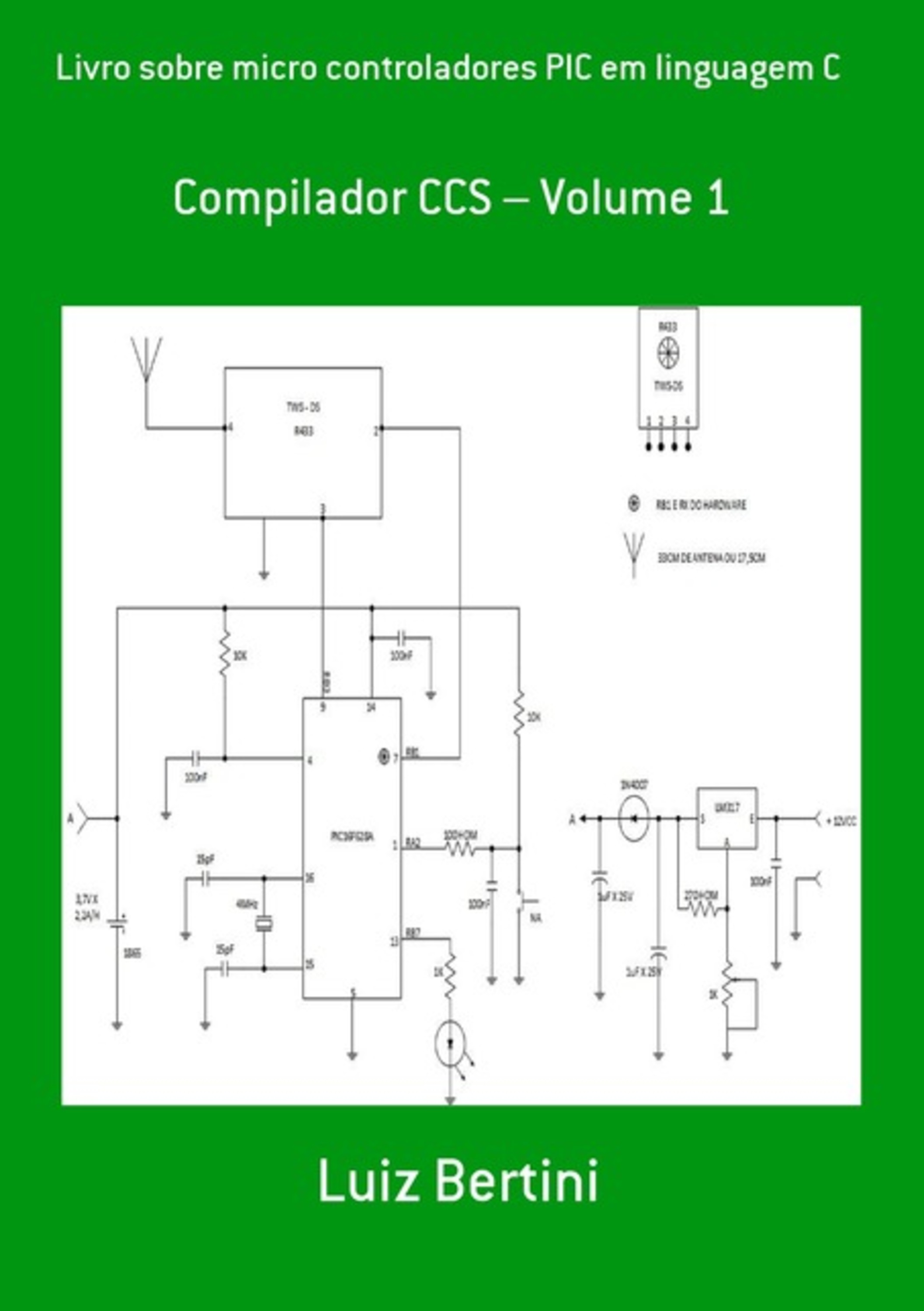 Livro Sobre Micro Controladores Pic Em Linguagem C