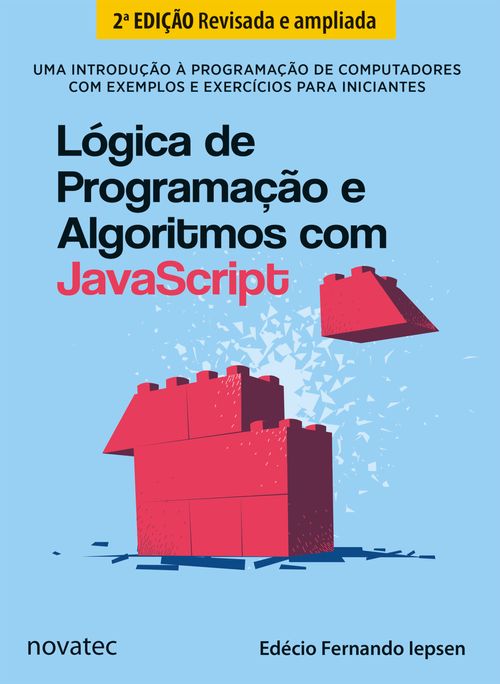 Lógica de Programação e Algoritmos com JavaScript - 2ª Edição