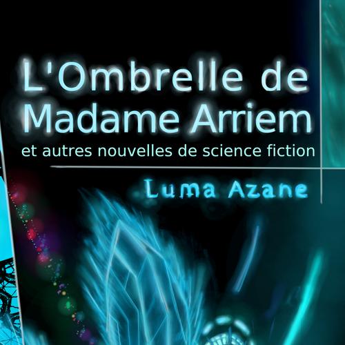 L'ombrelle de Madame Arriem et autres nouvelles de science-fiction