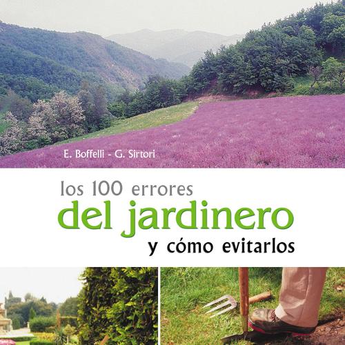 Los 100 errores del jardinero y cómo evitarlos