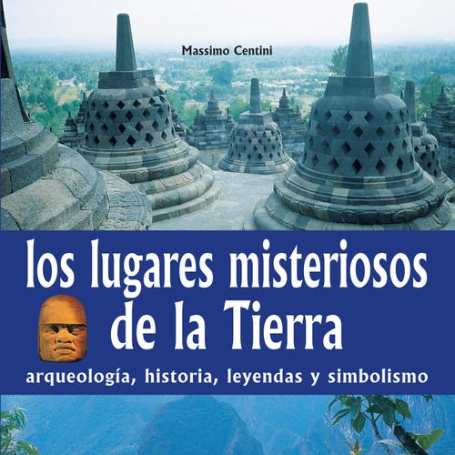 Los lugares misteriosos de la tierra