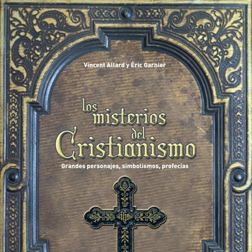 Los misterios del cristianismo