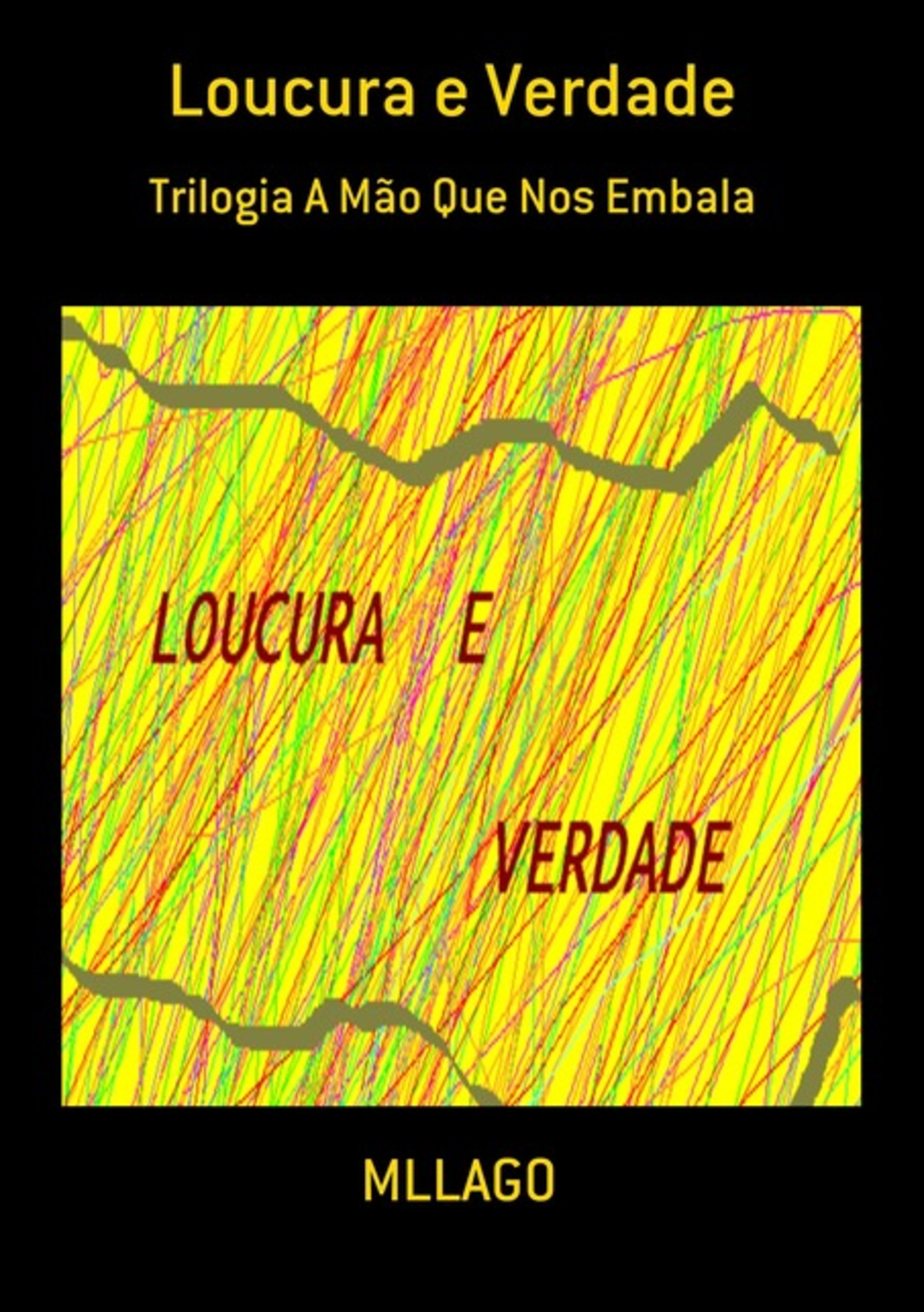 Loucura E Verdade