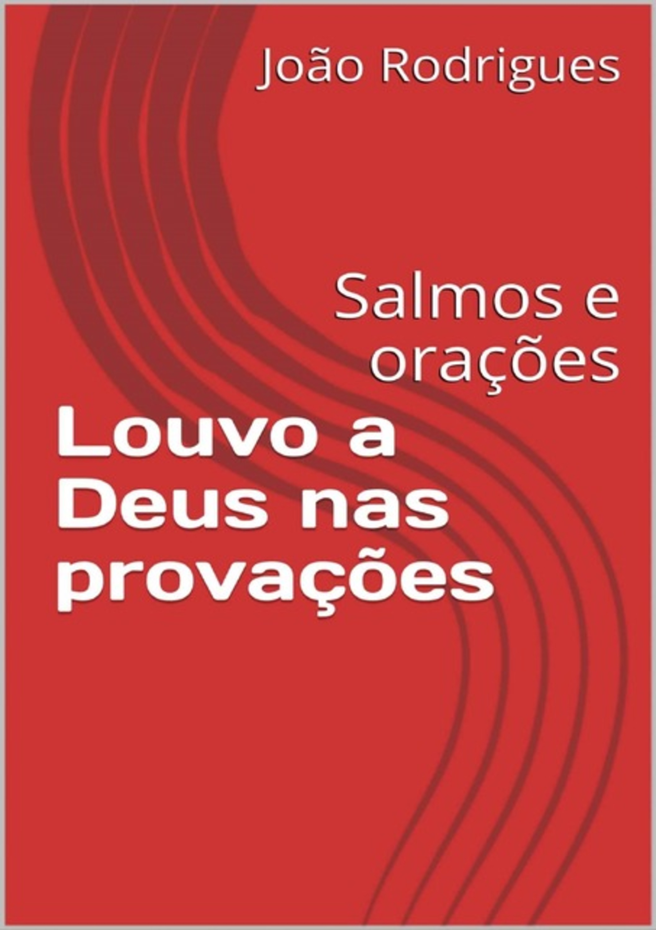 Louvo A Deus Nas Provações