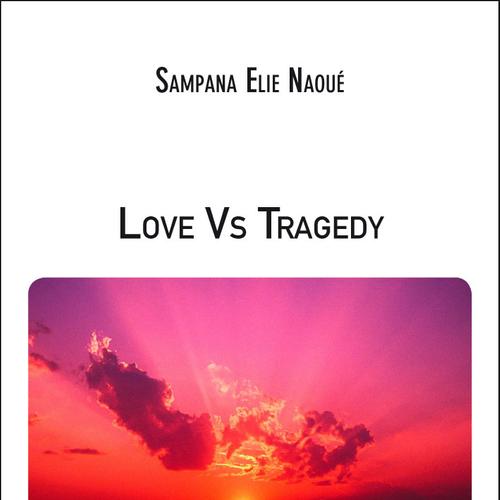 Love Vs Tragedy