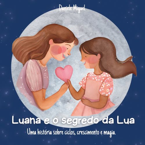 Luana e o segredo da lua