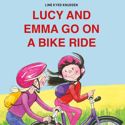 Lucy and Emma go on a Bike Ride