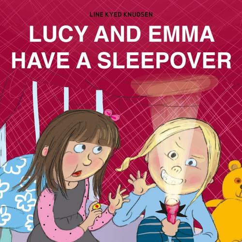 Lucy and Emma Have a Sleepover