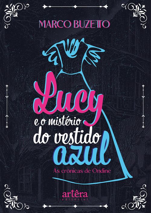 Lucy e o Mistério do Vestido Azul: As Crônicas de Ondine